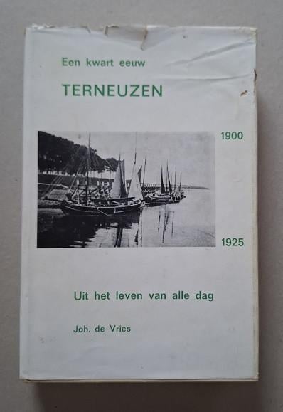 Een Kwart Eeuw Terneuzen