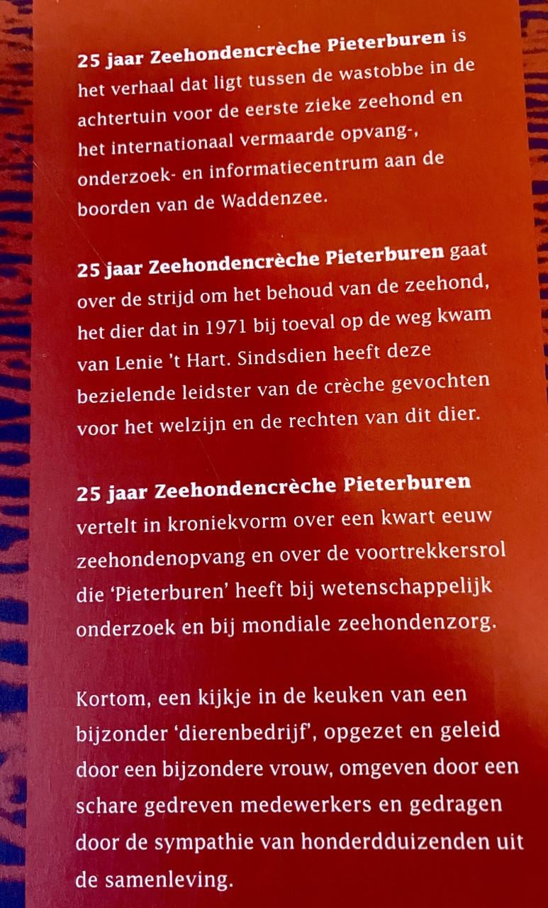 Zeehondencrèche Pieterburen / Lenie ‘t Hart