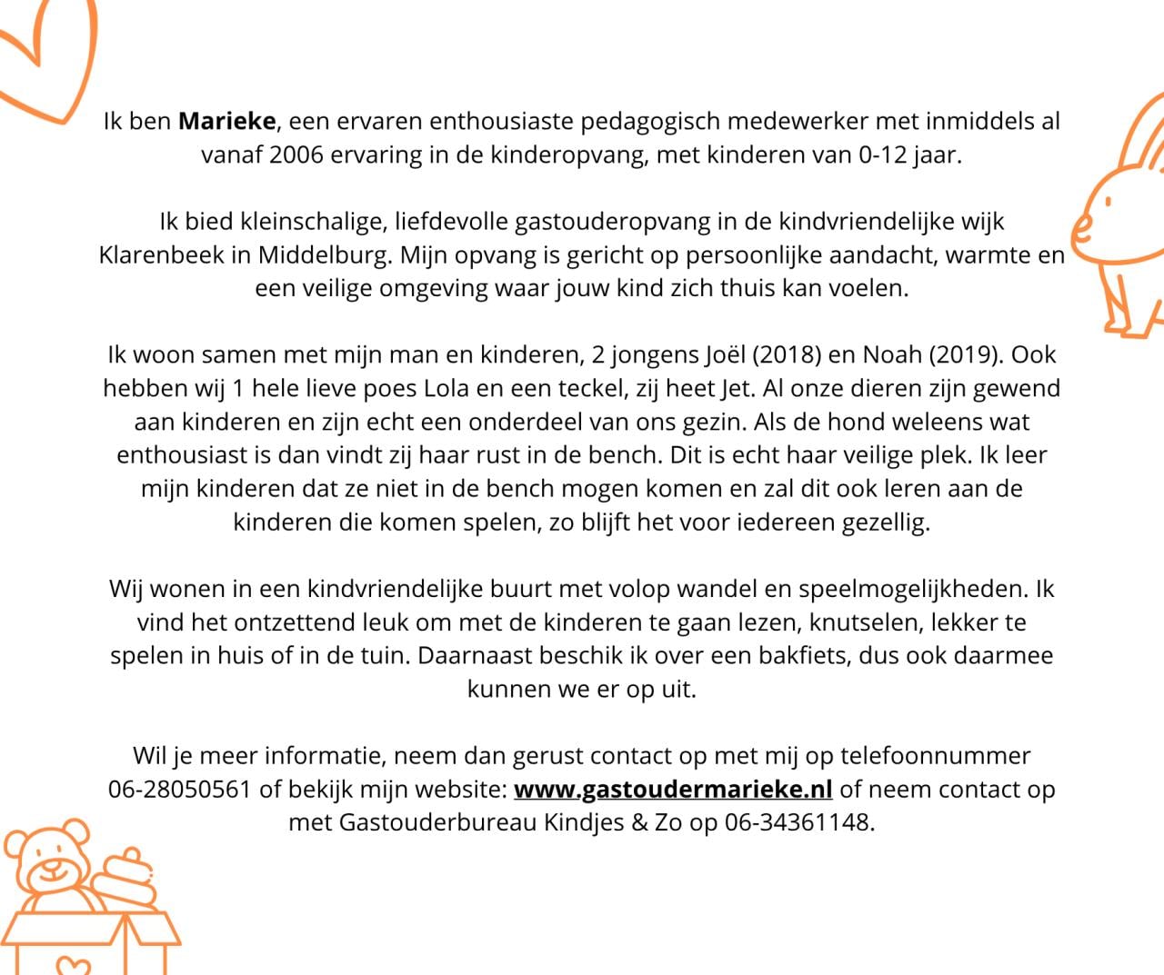 Deze lieve, betrouwbare en erkende gastouders hebben plaats!