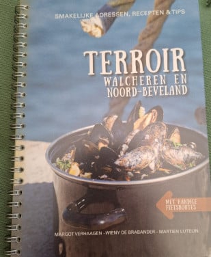 Terroir Walcheren en Noord-Beveland, smakelijke adressen, recepten & tips