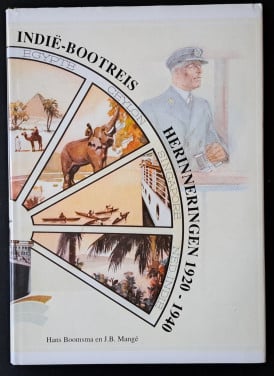 INDIE BOOTREIS - Herinneringen 1920-1940 - Hans Boomsma en JB Mangé - 1991