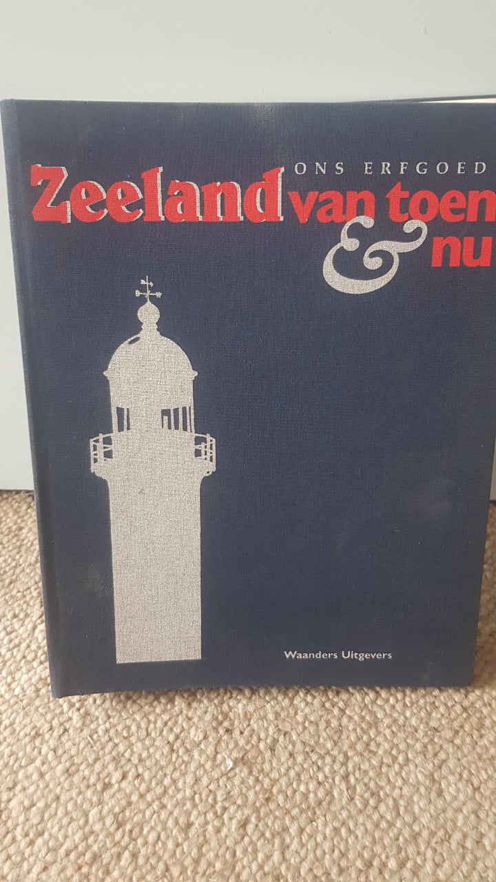 Boek Zeeland toen en nu.