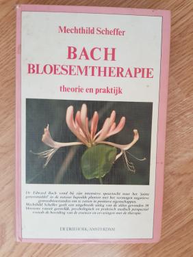 Bach-bloesemtherapie - Mechthild Scheffer