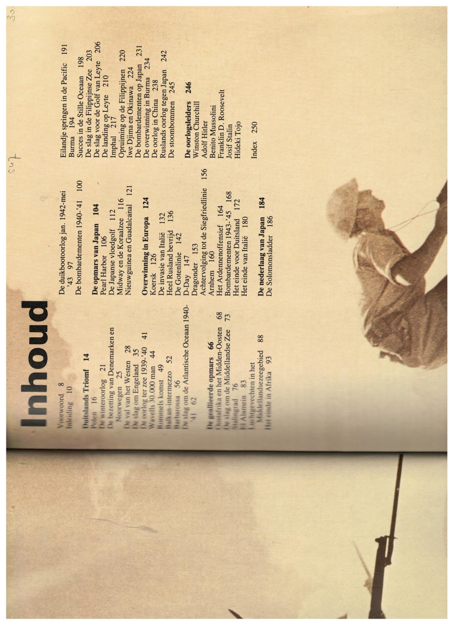De Tweede Wereldoorlog, de strijd te land, ter zee en in de lucht.