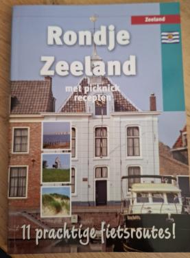 Rondje Zeeland - 11 prachtige fietsroutes - met picknickrecepten