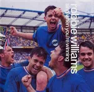 Robbie Williams Sing when you're winning
