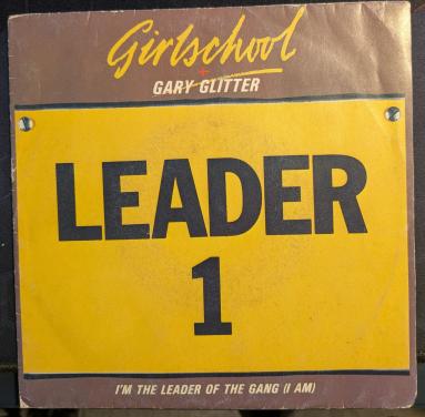 Single Gary Glitter + Girlschool - I'm The Leader Of The Gang (I Am)