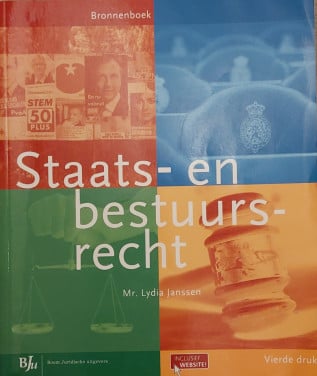 Studieboek: Bronnenboek Staats- en bestuursrecht (4e druk)