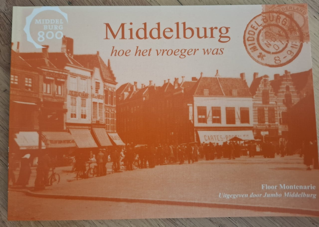 Oud Middelburg, zo was het, en in oude ansichten