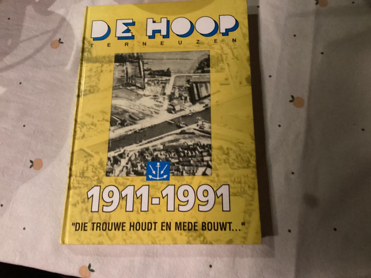 De hoop Terneuzen 1911-1991