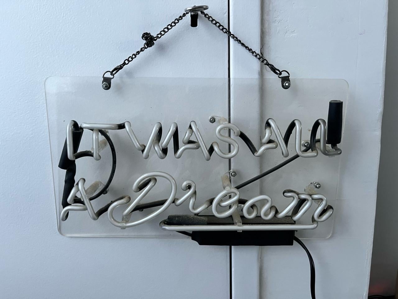 Neon lamp ‘it was all a dream’