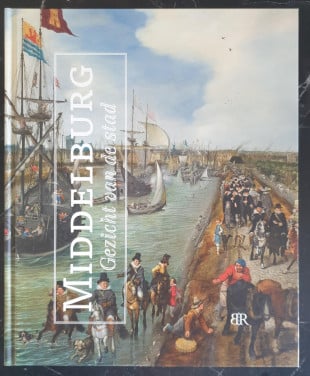 Middelburg Gezicht van de Stad 9789079875900 hardcover