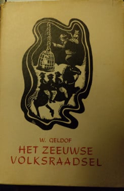 Het Zeeuwse volksraadsel W. Geldof