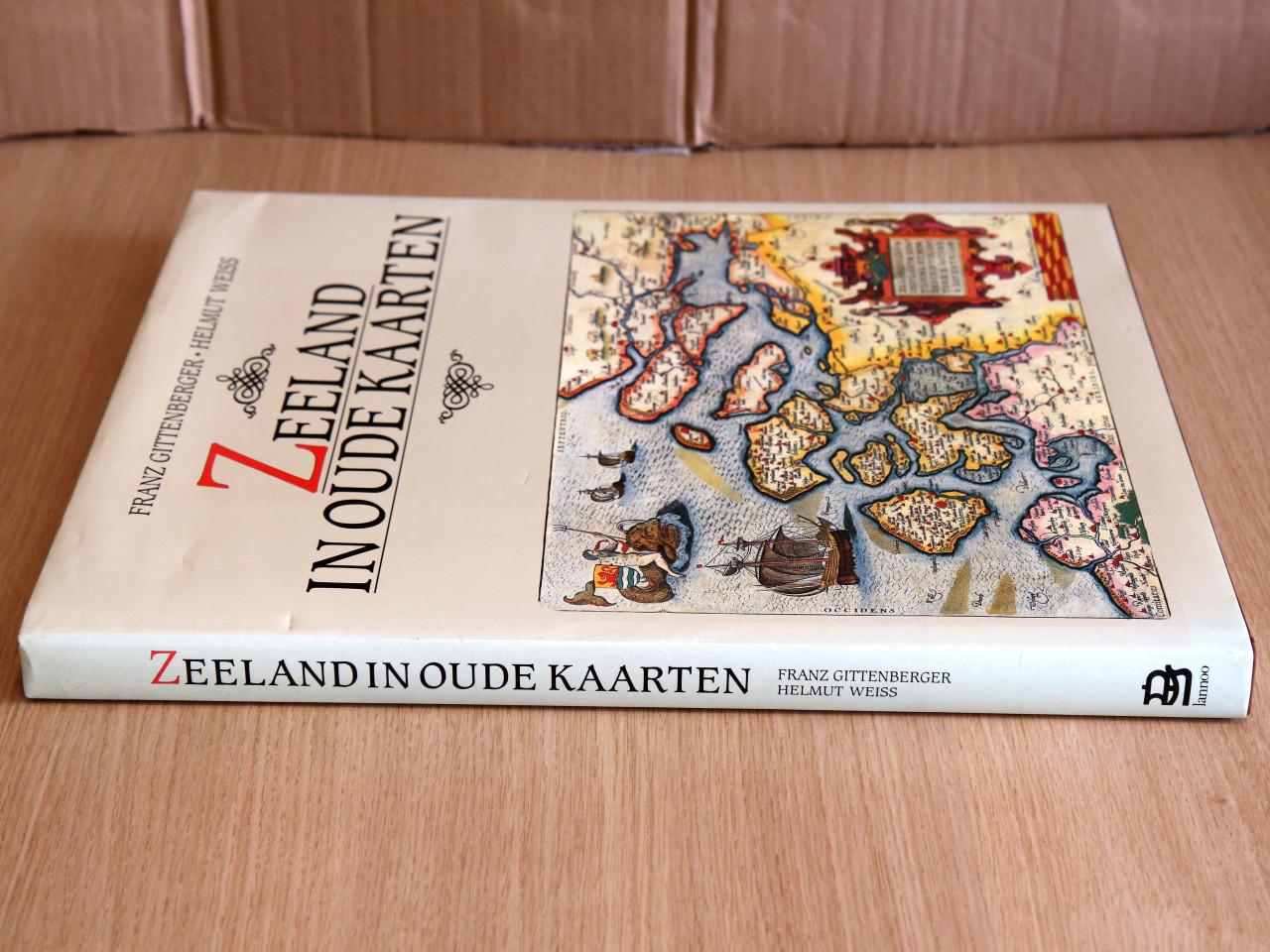 Zeeland in Oude Kaarten (Gittenberger-Weiss)