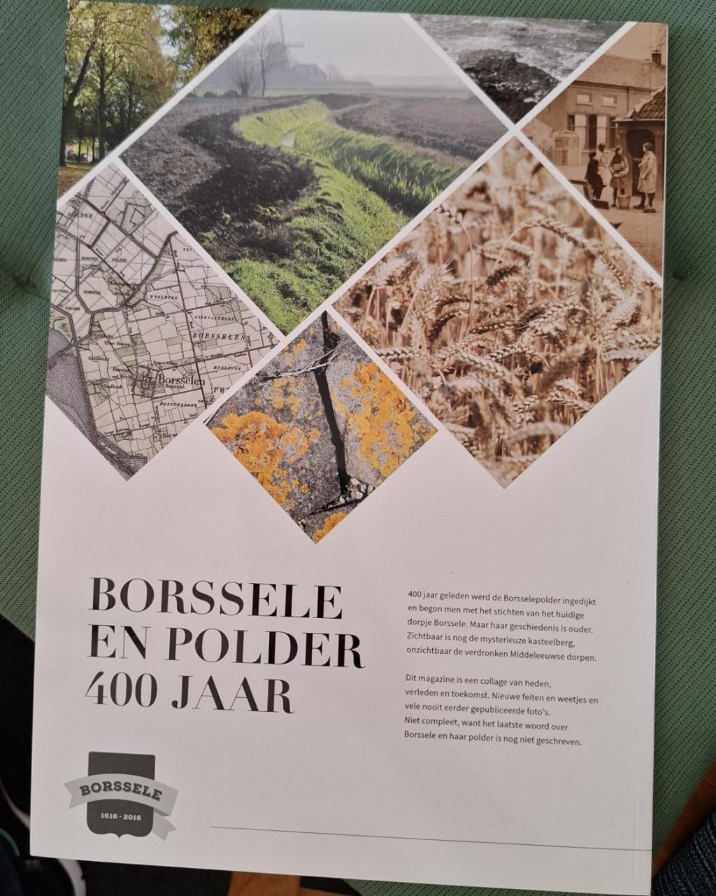 Borssele & polder 400 jaar, de unieke bewaarglossy van Borssele