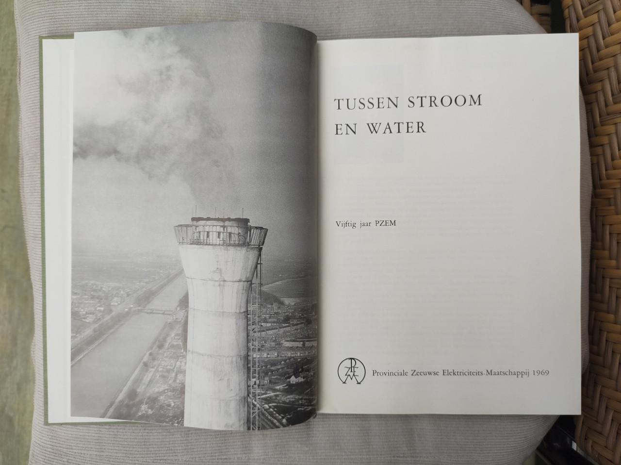 Tussen stroom en water. Boek over 50 jaar PZEM 1919-1969.