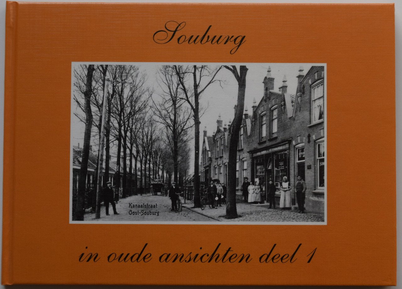 Souburg in oude ansichten deel 1 – Nieuwstaat.