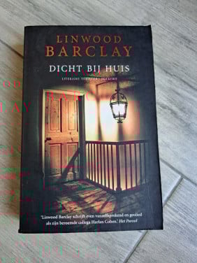 Thriller Dicht bij huis van Linwood Barclay