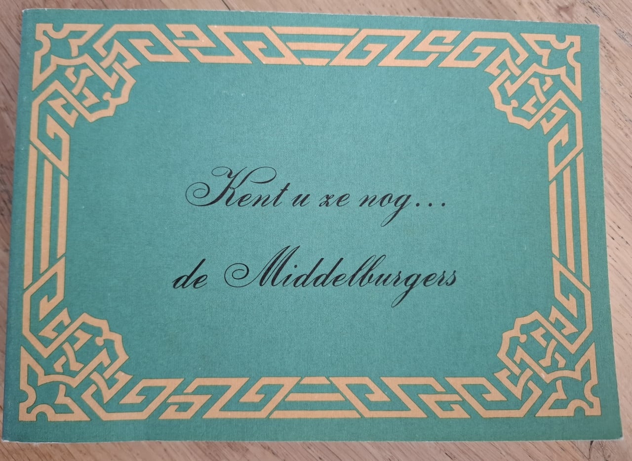 Oud Middelburg, zo was het, en in oude ansichten