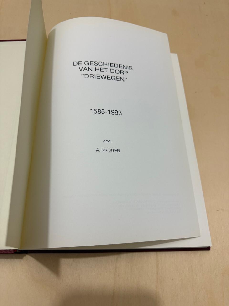 Boek: "De Geschiedenis van het dorp Driewegen"