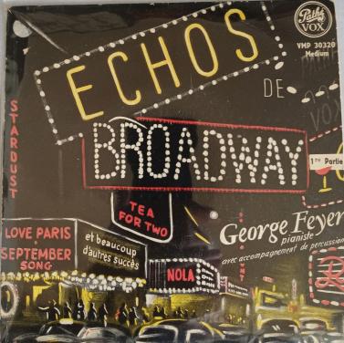 George Feyer - Echoes of broadway. EP. US 1954.