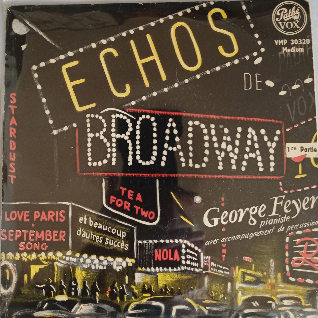 George Feyer - Echoes of broadway. EP. US 1954.