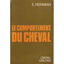 E Hékimian Le comportement du cheval
