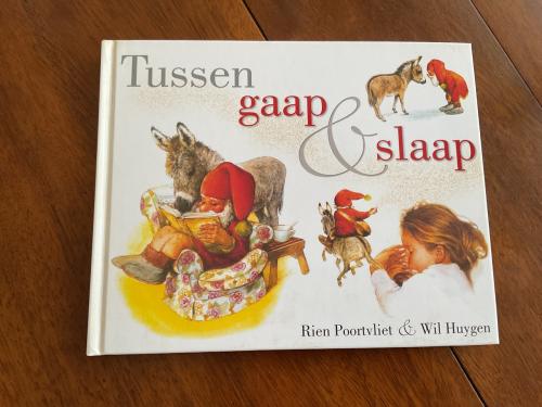 Rien Poortvliet en Wil Huygen.    Titel: Tussen gaap en slaap.