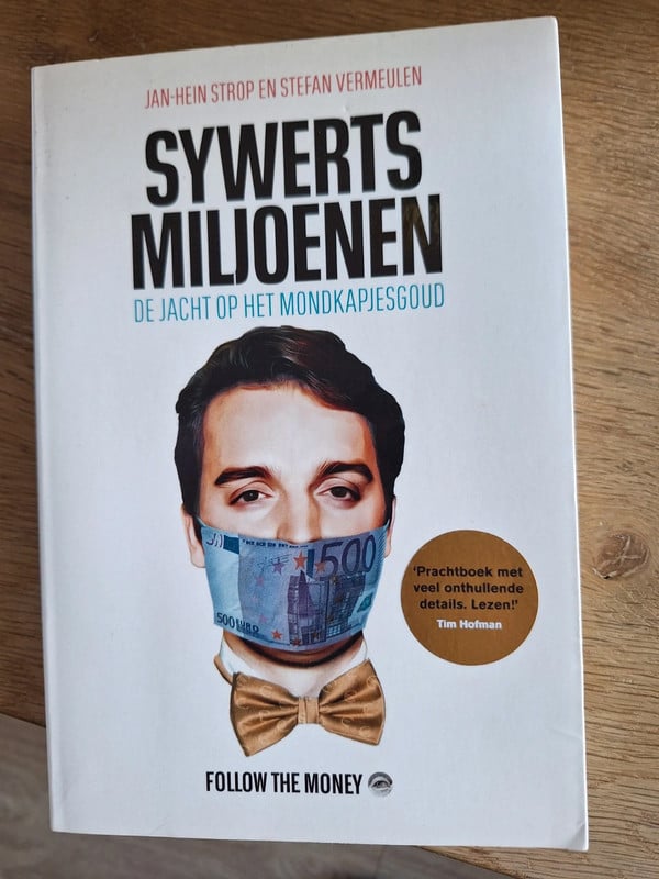 Sywerts miljoenen de jacht op het mondkapjesgoud