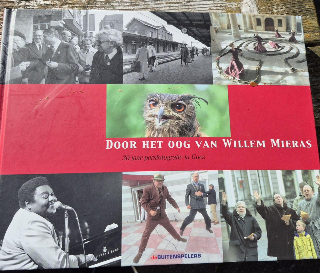 Door het oog van Willem Mieras boek Goes