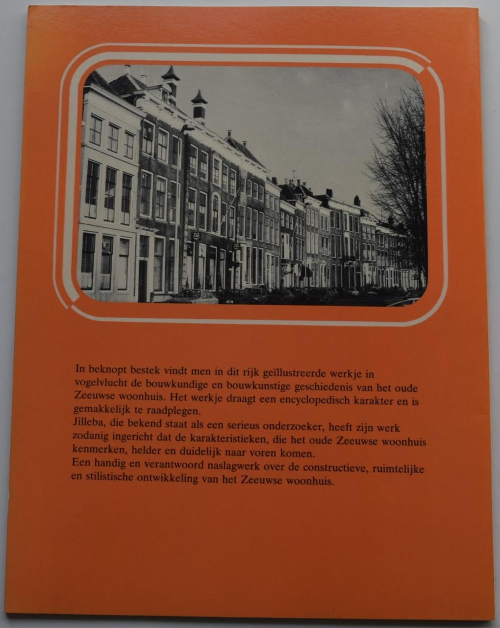 Het oude Zeeuwse Woonhuis – Fred Jilleba.