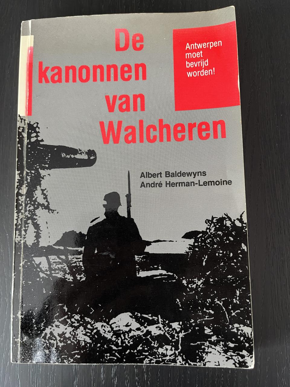 De kanonnen van Walcheren - Baldewyns & Lemoine