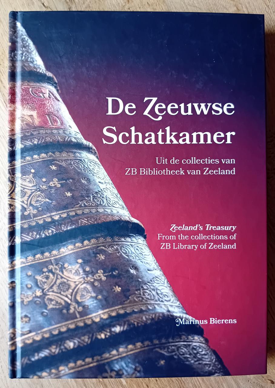 De Zeeuwse Schatkamer -  Marinus Bierens
