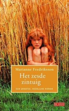 Marianne Fredriksson - Het zesde zintuig.