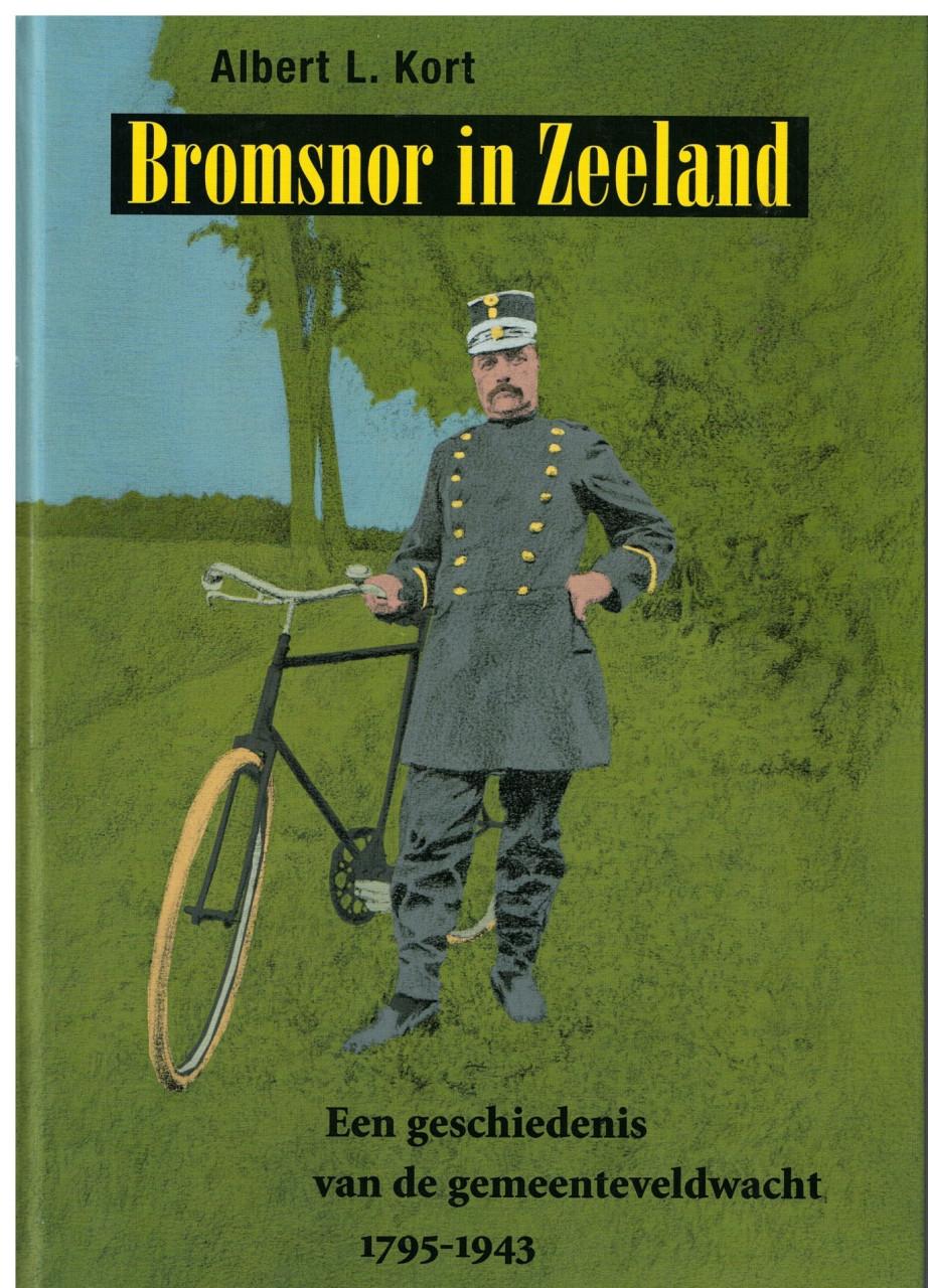 Bromsnor in Zeeland. Geschiedenis van de gemeenteveldwacht. 1795-1943