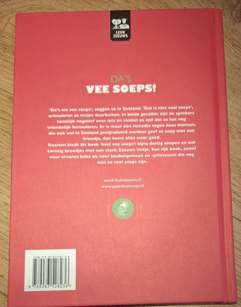 Da’s vee soeps! Zeeuwse soepen & broodjes, door Franca de Winter-Houterman