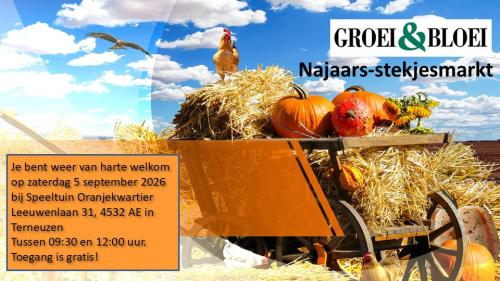 Ook wij zijn aanwezig op de stekjesochtend van 5 september in TERNEUZEN !