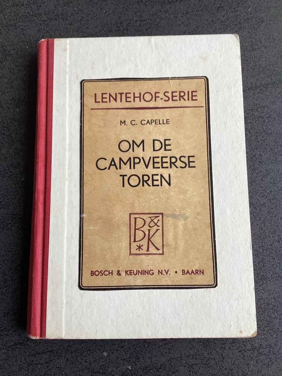 Veere.  OM DE CAMPVEERSE TOREN.
