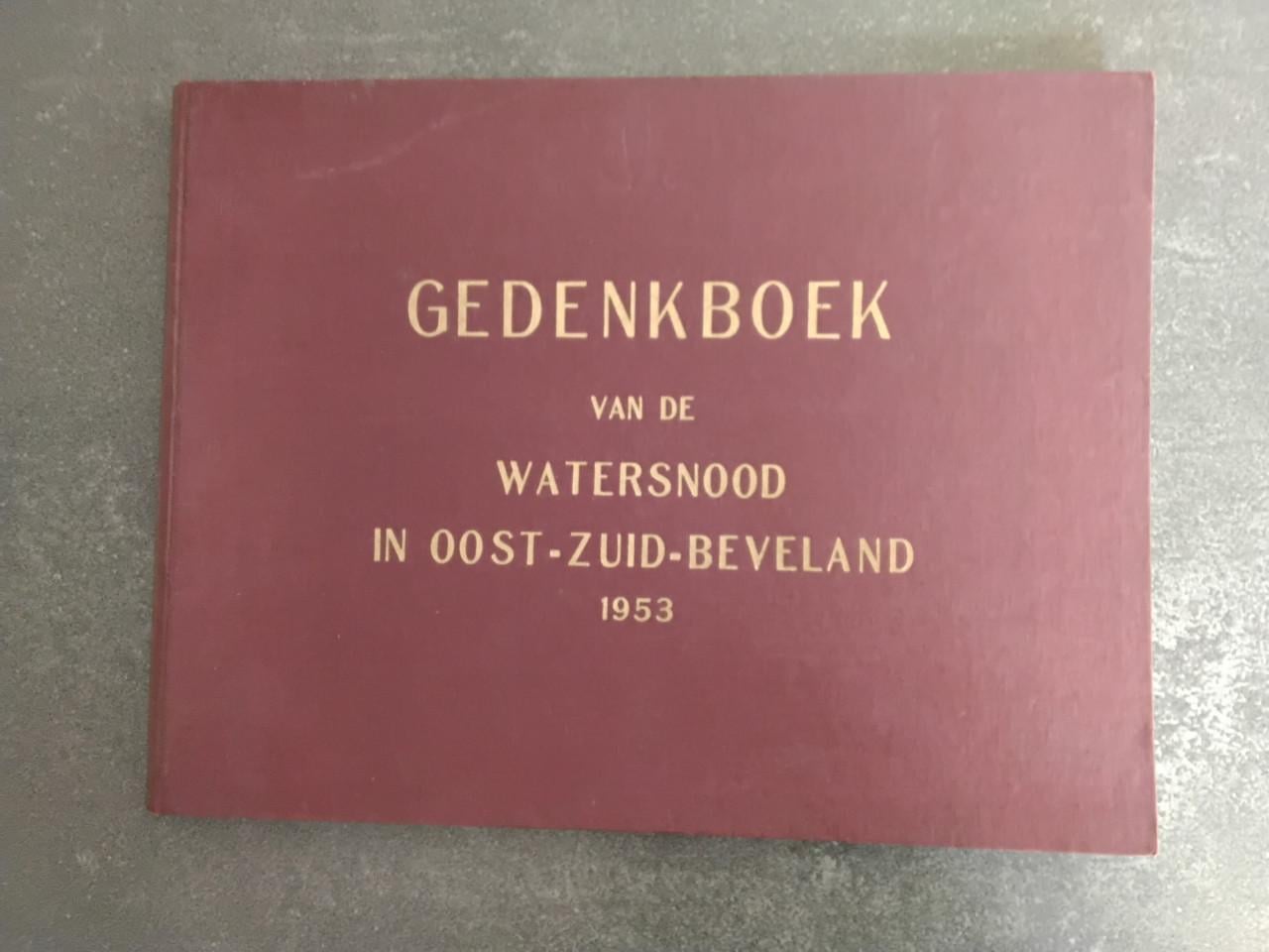 Gedenkboek van de Watersnood Oost - Zuid Beveland 1953