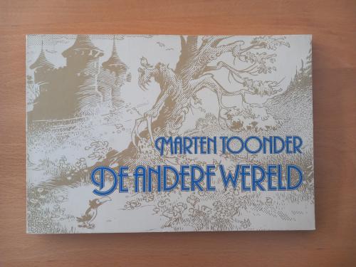 De andere wereld - Marten Toonder