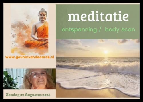 DEZE WEEK BIJ GEUREN VAN DE AARDE: THEMA 100% GOED en MEDITATIE