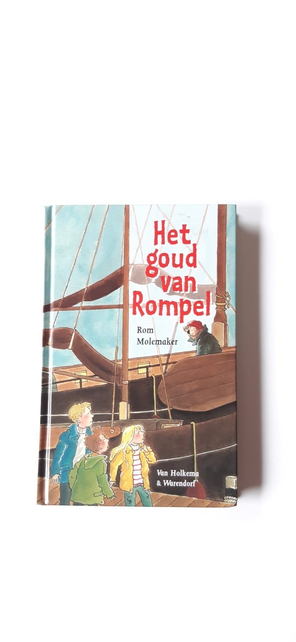 Kinderboeken: Rom Molemaker: het goud van rompel--de hut van Noag