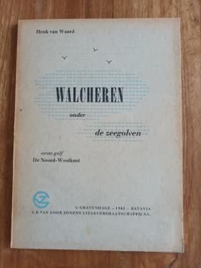 Walcheren onder de zeegolven Eerste golf 1945