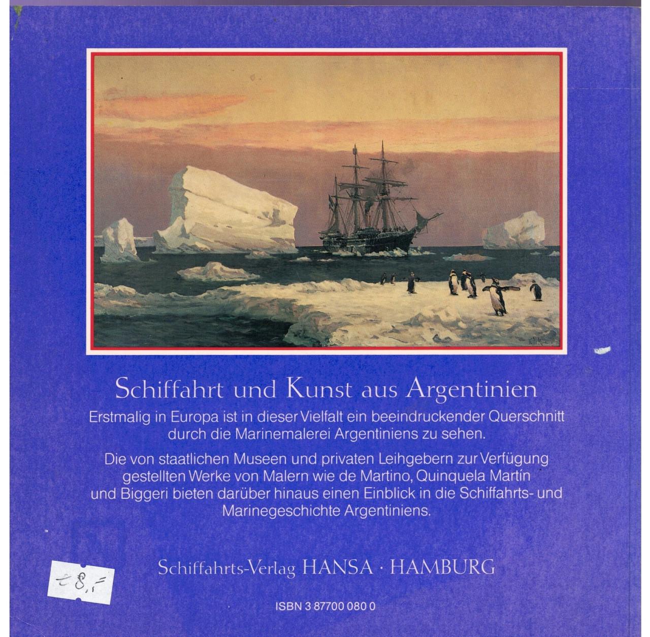 Schiffahrt und Kunst aus Argentinien.