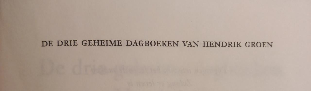 Het geheime dagboek van Hendrik Groen