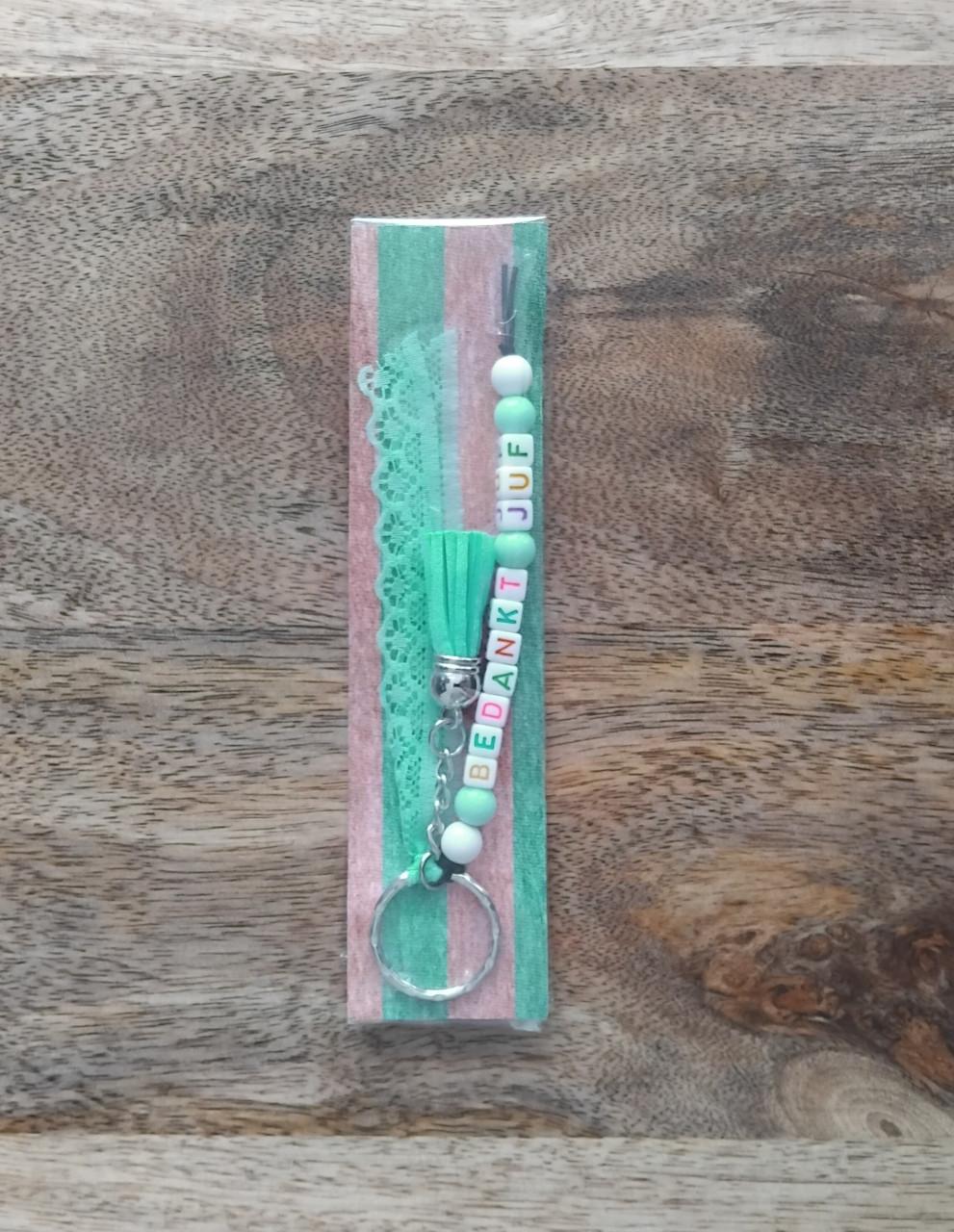 5 =€10 BEDANKT JUF Sleutelhangers