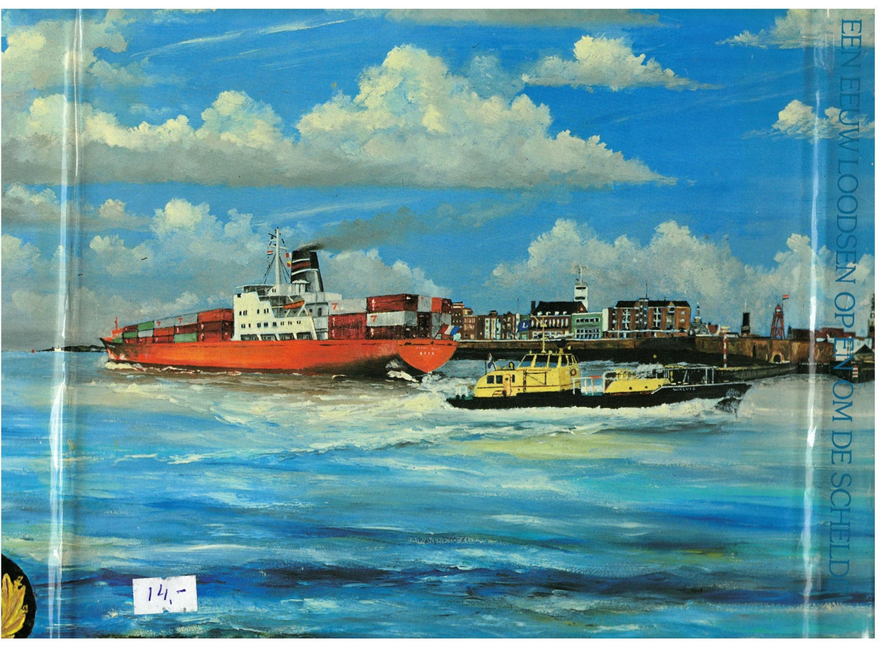 Een eeuw loodsen op en om de Schelde 1884-1984