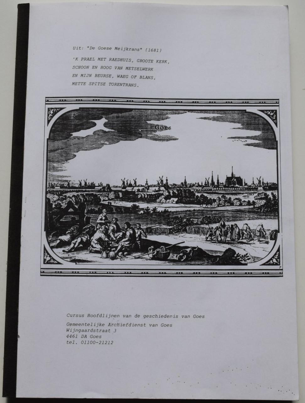 Hoofdlijnen van de Geschiedenis van Goes.