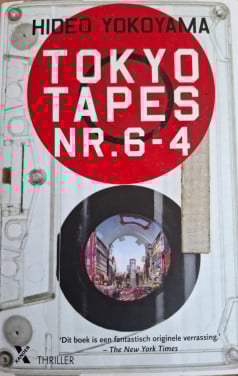 Thriller Tokyo Tapes Nr.6-4. Door Hideo Yokoyama