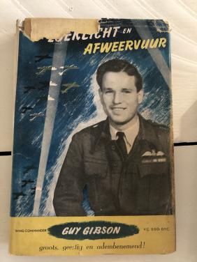 In zoeklicht en afweervuur - Guy Gibson
